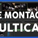 montage multicameras