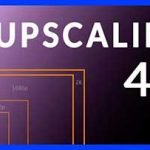 Upscale vers 4K