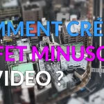 effet miniature en video