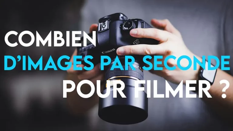quel FPS pour les vidéos